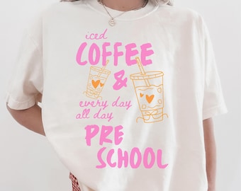 Pre-K Teacher Iced Coffee T-Shirt, Preschool Teacher Tee, Pre-K Teacher Shirt, Back To School Teacher Gift, Comfort Colors