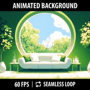 May include: An animated background featuring a white sofa in a room with a large circular window overlooking a green forest. The window is framed by a green wall and there are two potted plants on either side of the sofa. The text "60 FPS | SEAMLESS LOOP" is at the bottom of the image.