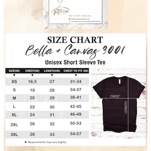 May include: Size chart for Bella + Canvas 3001 unisex short sleeve tee. The chart shows measurements in inches for chest, length, and chest to fit. The chart includes sizes XS to 3XL.