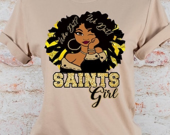 Saints Girl T-shirt,  New Orleans Saints, Football T-shirt, Who Dat Saints unisex shirt