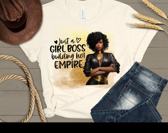 Just a Girl Boss Building Her Empire, Girl Boss, Girl Power, Empowerment, Mom Boss