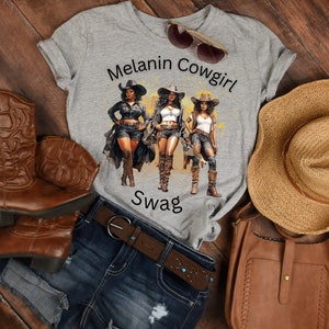 Melanin Cowgirls Shirt Adult Unisex African American Western Attire Texas Girl Rodeo Style Melanin Woman Black Rodeo Bild 4