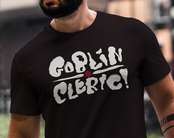 Goblin Cleric T-Shirt: D&D Inspired Dungeon Master Tee