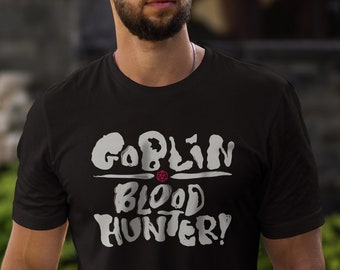 Goblin Blood Hunter T-Shirt, DnD Inspired Dungeon Master Tee