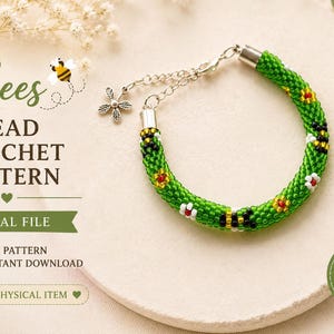 May include: A bead crochet bracelet featuring a green background with small yellow and black bee motifs and white flower patterns. The bracelet has a silver-toned metal clasp and a small flower charm. Text reads: Bees BEAD CROCHET PATTERN DIGITAL FILE.