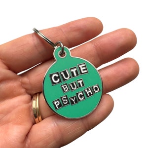 Personalized Pet Tag Customized Pet ID Laser Engraved Name Tag Cute But Psycho Funny Dog Gift