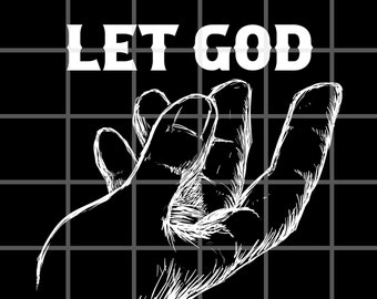 Let Go and Let God Christian PNG: Faith Hand Drawing (Digital Download)