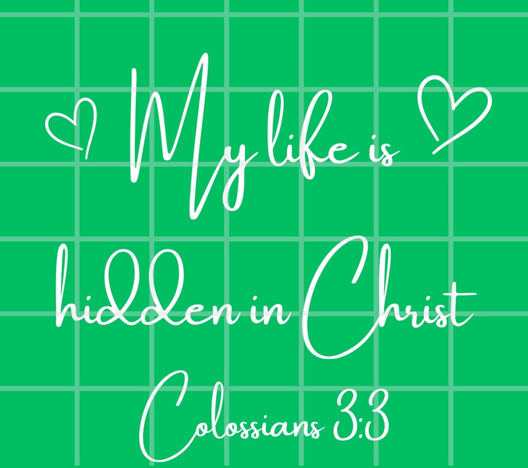 womens-christian-png-my-life-is-hidden-in-christ-colossians-3-3