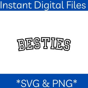 BESTIES Digital Art | SVG & PNG Files | Best Friends, Instant Download