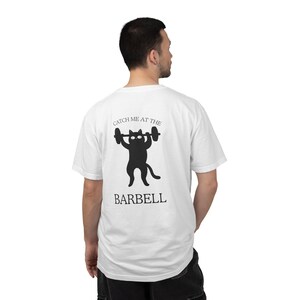 Gym Cat Shirt Vorder- und Rückseite, Catch Me At The Barbell T-Shirt, Lustiges Gewichtheber-Katzen-T-Shirt, Workout-Katzen-Hoodie, Niedliche Fitnesspumpenhülle