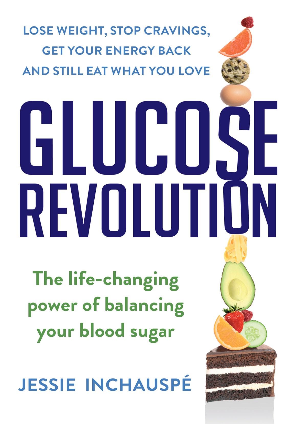 Glucose Revolution: The Life-Changing Power of Balancing Your Blood Sugar