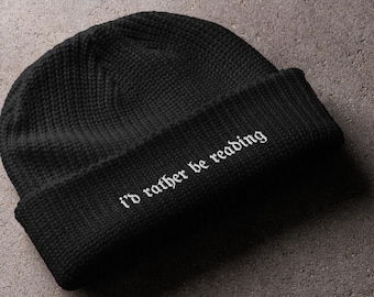 Book Lover Fisherman Beanie – Embroidered ‘I’d Rather Be Reading’