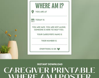 Printable WHERE AM I Sign for Dementia or Alzheimer&#39;s Care | Home Care Orientation Sign | US Letterhead & A4 |