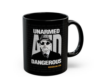 Unarmed and Dangerous, Inspirational Mug, Motivational Mug, Words Matter