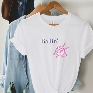 Camiseta de tricô | Ballin Camiseta de &lt;br&gt; Entrega Rápida? Entusiasta de Fios