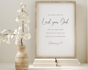 Deuteronomy 6:5, Bible Verse Printable Art, Christian Wall Art, Digital Download