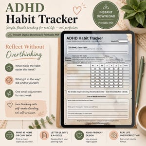 May include: A digital ADHD habit tracker displayed on a tablet screen, featuring a weekly grid, focus habit section, and reflection prompts. The layout includes text headers, a marking guide, and a soft watercolor background in neutral tones.