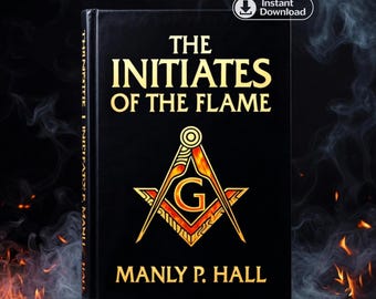 Initiates of the Flame Book PDF, Manly P Hall Occult Teachings, Freemasonry Symbols, Esoteric Knowledge, Secret Society Book