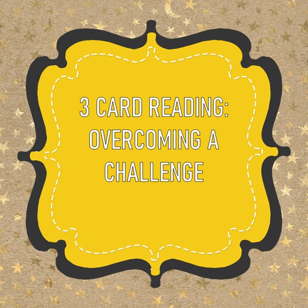 EARLY BIRD SALE: 80% off! 3 card Tarot Reading - Overcoming a challenge (general tarot reading, divination, oracle reading)