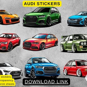 May include: A collection of Audi car stickers in various colors, including orange, green, blue, and red. The image features multiple car models, with the text "AUDI STICKERS" at the top and "DOWNLOAD LINK" at the bottom. The stickers are ready to print.