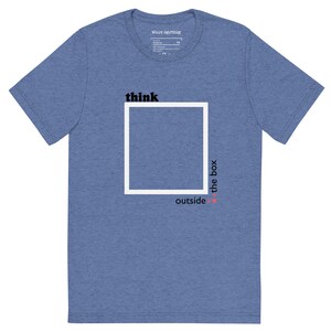 Maglietta Think Outside The Box (Unisex)