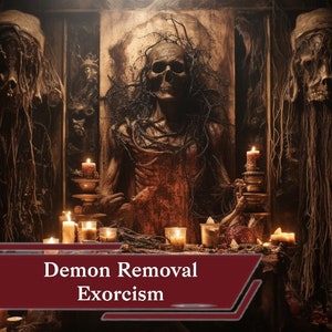 Demon Removal Exorcism Spell