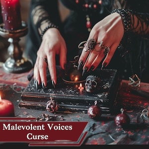 Curse of Malevolent Voices
