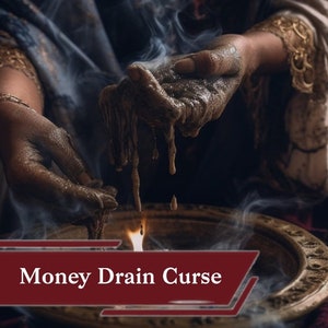 Money Drain Curse