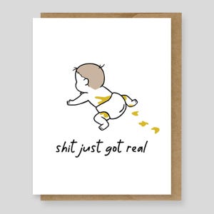 Shit Just Got Real Card I Funny Baby Shower Pregnancy Expecting Baby Card