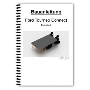 Puede incluir: Una ilustración en blanco y negro de un marco de cama con dos figuras sentadas en él. El texto "Bauanleitung Ford Tourneo Connect Doppelbett" está en la parte superior de la página. El texto "mobiles-bett.de" está en la parte inferior de la página.