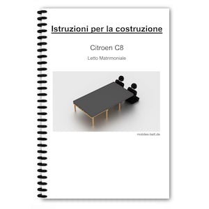 May include: Instructions for building a Citroen C8 double bed. The instructions include a diagram of the bed with two people sitting on it.