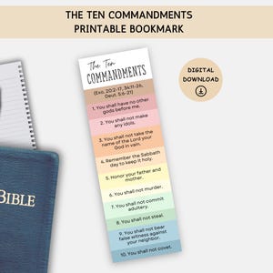 May include: A printable bookmark with the Ten Commandments listed in a colorful rainbow design. The bookmark includes the biblical references for each commandment. The text reads "The Ten Commandments (Exo. 20:2-17, 34:11-26. Deut. 5:6-21)".