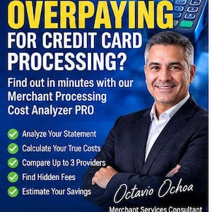 May include: A promotional flyer for Merchant Processing Cost Analyzer PRO featuring the text ARE YOU OVERPAYING FOR CREDIT CARD PROCESSING? It lists features like Analyze Your Statement, Calculate Your True Costs, and Works with Excel.