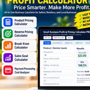 May include: A digital small business profit calculator displayed on a laptop screen. The interface features sections for product pricing, reverse pricing, break-even analysis, sales goals, and payment processing costs with input fields for price, cost, and fees.
