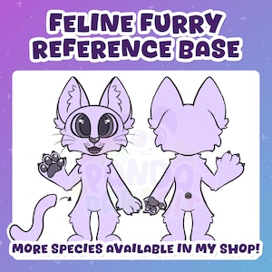 May include: A light purple feline furry reference base illustration. The image features a front and back view of a cartoon cat with large eyes, whiskers, and a fluffy tail. Text at the top reads "Feline Furry Reference Base" and at the bottom "More species available in my shop!"