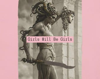 Girls Will Be Girls: Medusa's Revenge - Customizable Bella Canvas 3001 Unisex T-shirt