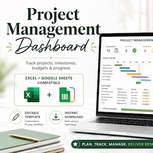 May include: A laptop screen displays a Project Management Dashboard with a project timeline, status charts, and budget overview. Text includes Project Management Dashboard, Excel + Google Sheets Compatible, Editable Template, and Instant Download.