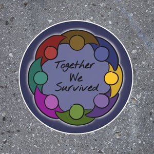 Together We Survived Dissociative Identity Disorder Vinyl Sticker, DID OSDD PTSD Inspirational Decal, System Pride Trauma Mental Health Gift