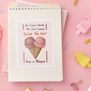 Du könntest niemals Eis sein, du bist zu heiß und eine Person Galentines Day Sticker, Valentines Geschenk für sie, Beste Freunde Inspirational Sticker