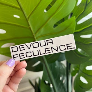 Severance ‘Devour Feculence’ Sticker inspired by Severance Apple TV Plus (water resistant glossy)