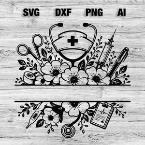 Floral Nurse Split Monogram SVG, Nurse Stethoscope Frame SVG, Medical Monogram Png, Nurse Shirt Cricut Cut File, Healthcare SVG Bundle