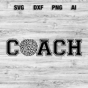 Cheerleading Coach SVG, Varsity Font Coach | Coach Shirt Svg, Coach Silhouette, Cameo, Cricut SVG, PNG, Dxf, Ai, Instant Download Laser