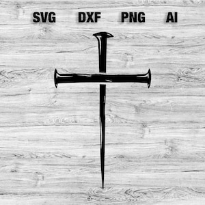Cross Nails SVG | Christian svg Graphic Bible Verse svg, Jesus Cross Silhouette Clip Art, Cameo, Cricut SVG, PNG, Dxf, Ai Instant Download