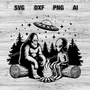 Bigfoot Alien Campfire Cut Files | Bigfoot Alien Vector Graphic Silhouette, Cameo, Cricut SVG, PNG, Dxf, Ai, Instant Download Laser Ready