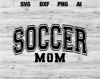 Fußball Mutter SVG, Varsity Schriftart | Fußball Mama Shirt SVG, Fußball Mama Shirt, Cameo, Cricut SVG, PNG, Dxf, Ai, Instant Download