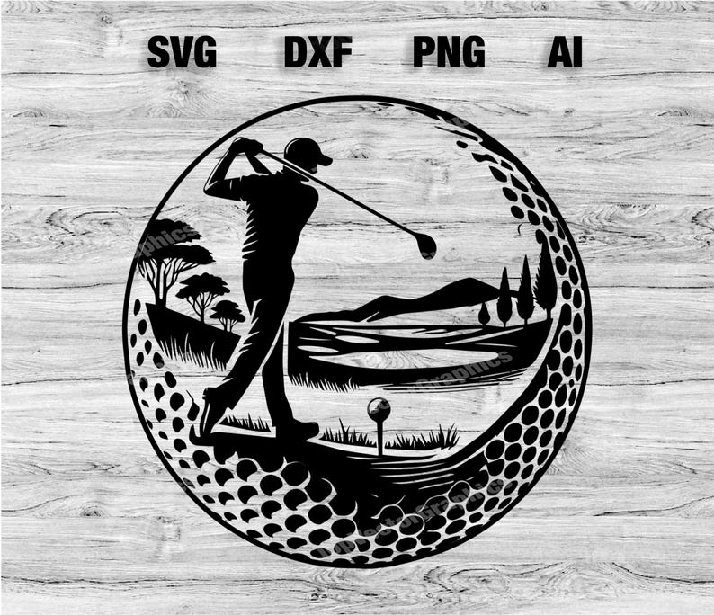 May include: Black and white golf-themed graphic. A golfer is depicted mid-swing within a golf ball-shaped frame. The design includes trees, a golf course, and the text "SVG DXF PNG AI" at the top.
