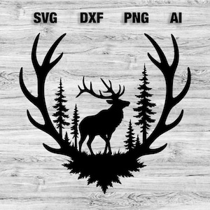 May include: Black silhouette of an elk with large antlers, standing in front of pine trees, framed by a large antler design. The image includes the text "SVG DXF PNG AI" at the top, set against a light wood grain background.