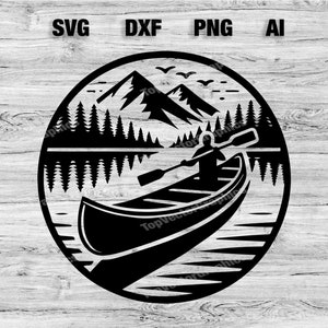 Canoe Boat Mountain Cut File | Outdoor Canoeing Vector Graphic Silhouette, Cameo, Cricut SVG, PNG, Dxf, Ai Cut Files, Instant Download