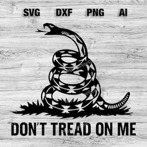 Don&#39;t Tread on Me Snake Files | Snake Flag Vector Silhouette, Cameo, Cricut SVG, PNG, Dxf, Ai, Instant Download Laser Ready