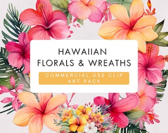 May include: A watercolor illustration of a wreath made of pink, yellow, and white hibiscus flowers with green leaves. The text "HAWAIIAN FLORALS & WREATHS COMMERCIAL USE CLIP ART PACK" is in a white rectangle.